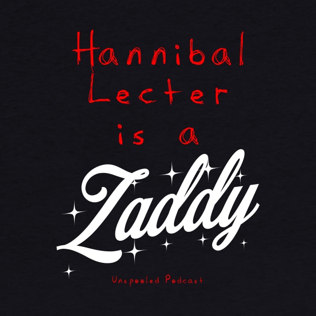 Hannibal Lecter is a Zaddy by Unspooled